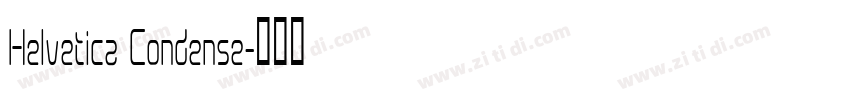 Helvetica Condense字体转换